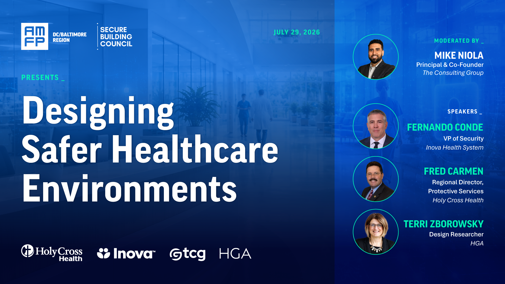 Panel graphic for Designing Safer Healthcare Environments, listing moderator Mike Niola of The Consulting Group and speakers Fernando Conde of Inova Health System, Fred Carmen of Holy Cross Health, and Terri Zborowsky of HGA.